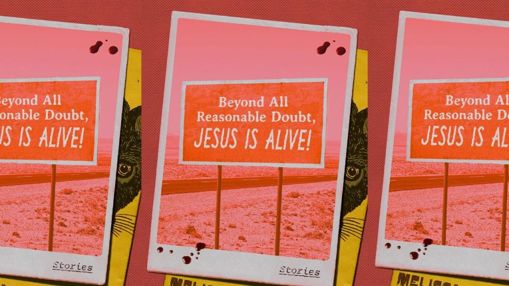 Melissa Lozada-Oliva on Her Deeply Poetic, Delightfully Weird New Short Story Collection, ‘Beyond All Reasonable Doubt, Jesus Is Alive!’